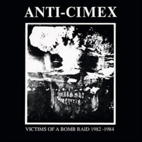 Anti Cimex - Victims Of A Bomb Raid: 1982-1984 LP
