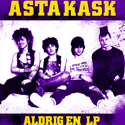 Asta Kask - Aldrig En LP