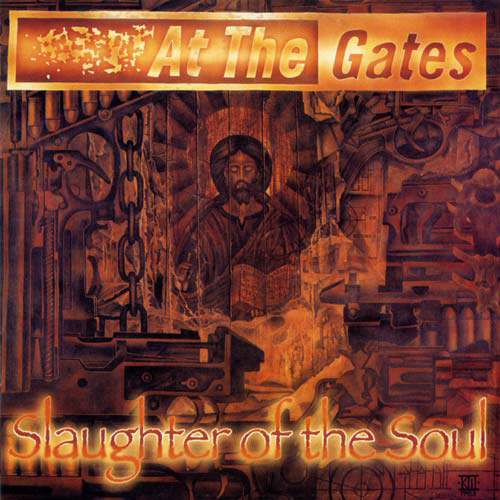 At The Gates - Slaughter Of The Soul LP