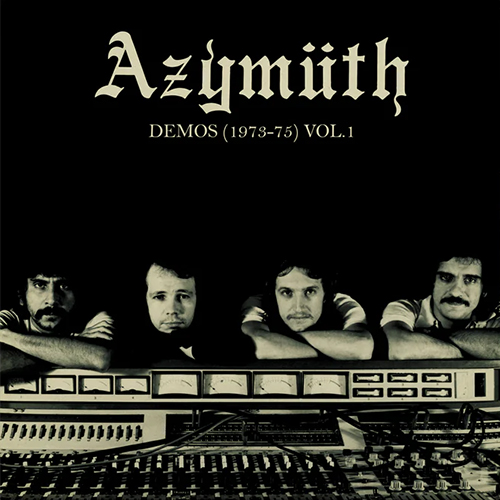 Azymuth - Demos (1973-75) Volume 1 LP