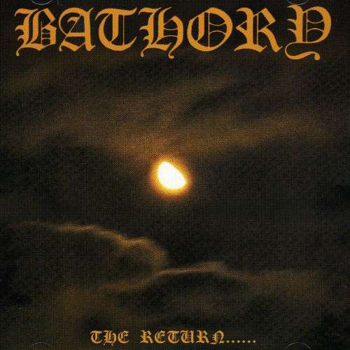 Bathory - The Return Of Darkness LP