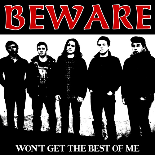 Beware - Won't Get The Best Of Me EP