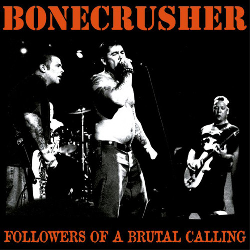 Bonecrusher - Followers Of A Brutal Calling LP