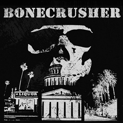 Bonecrusher - Whiskey Nation b-w Gotta Revolution EP