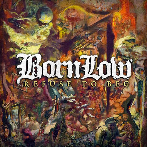 Born Low - Refuse To Beg EP