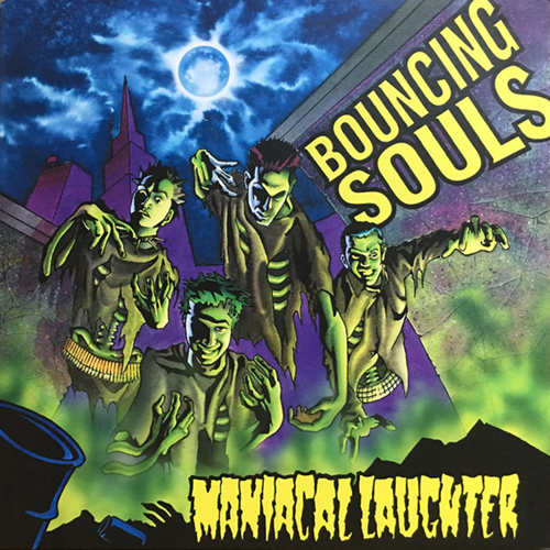 Bouncing Souls - Maniacal Laughter LP