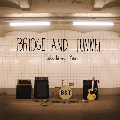 Bridge And Tunnel - Rebuilding Year LP