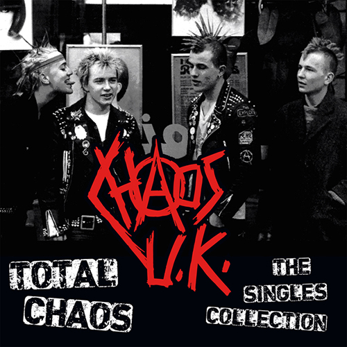 Chaos UK - Total Chaos: The Singles Collection LP