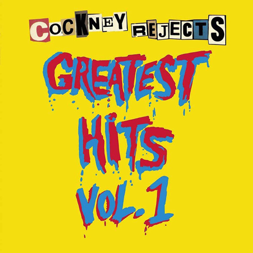 Cockney Rejects - Greatest Hits Vol. 1 LP