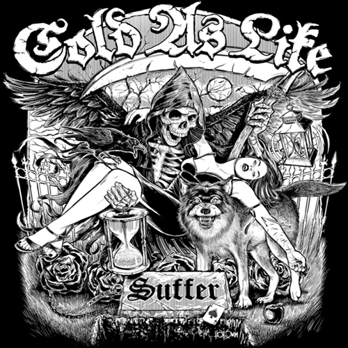 Cold As Life - Suffer b-w For The Few EP