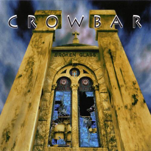 Crowbar - Broken Glass LP