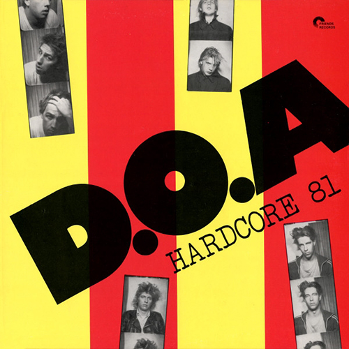 DOA - Hardcore '81 LP
