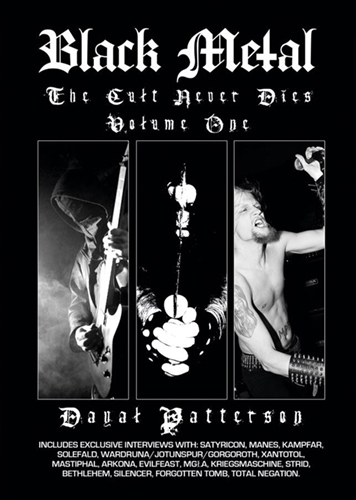 Dayal Patterson - Black Metal The Cult That Never Dies Volume 1 Book