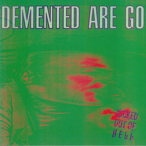 Demented Are Go - Kicked Out Of Hell (purple vinyl) LP