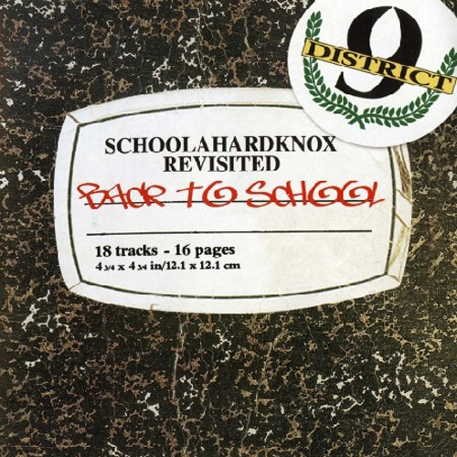 District 9 - Schoolahardknox Revisited CD