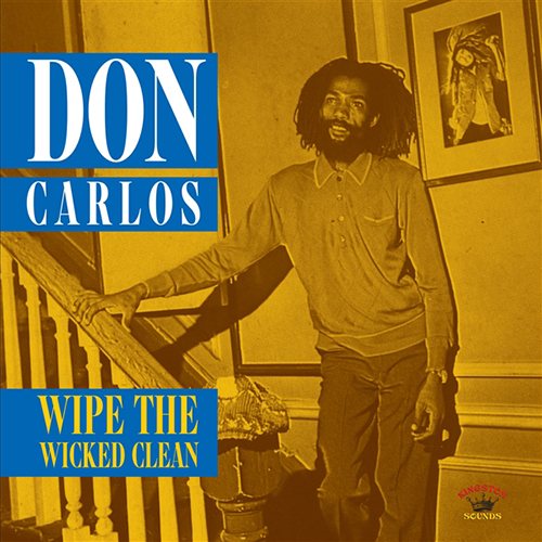 Don Carlos - Wipe The Wicked Clean LP