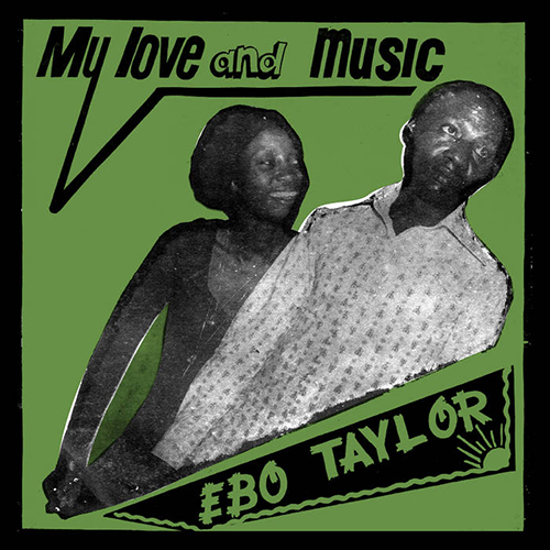 Ebo Taylor - My Love And Music LP