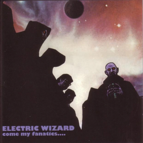 Electric Wizard - Come My Fanatics CD
