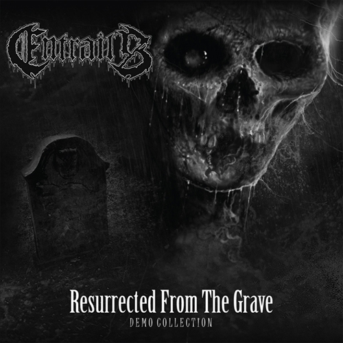 Entrails - Resurrected From The Grave (Demo Collection) LP
