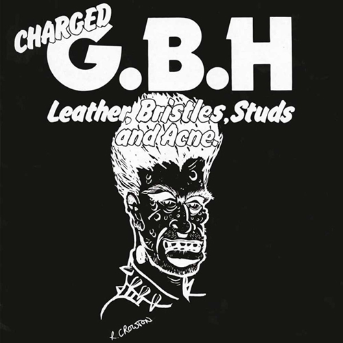 GBH - Leather, Bristles, Studs And Acne LP
