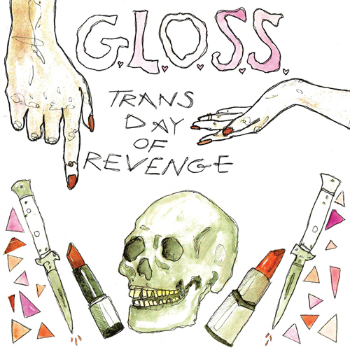 GLOSS - Trans Day Of Revenge EP