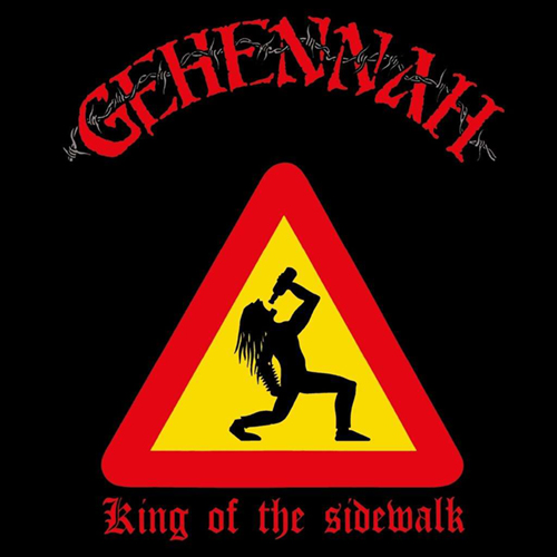 Gehennah - King Of The Sidewalk LP