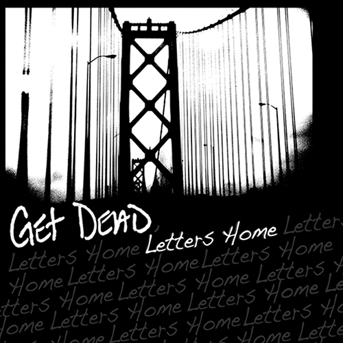 Get Dead - Letters Home LP