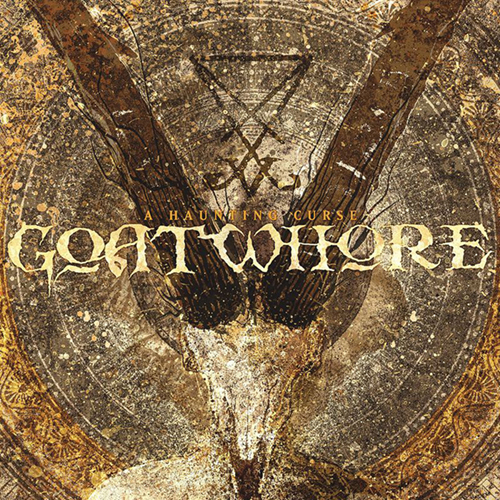 Goatwhore - A Haunting Curse LP