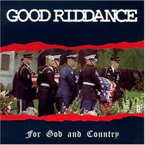 Good Riddance - For God And Country CD