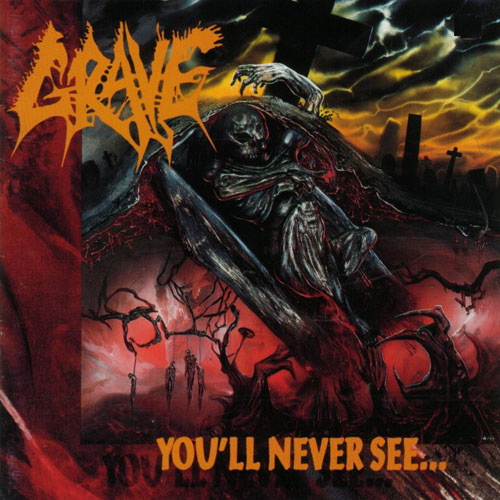 Grave - You'll Never See CD