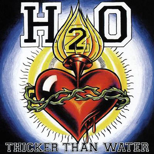 H2O - Thicker Than Water LP