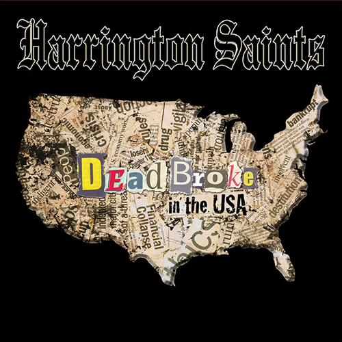 Harrington Saints - Dead Broke In The USA LP