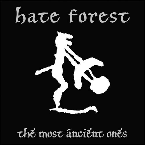 Hate Forest - The Most Ancient Ones LP