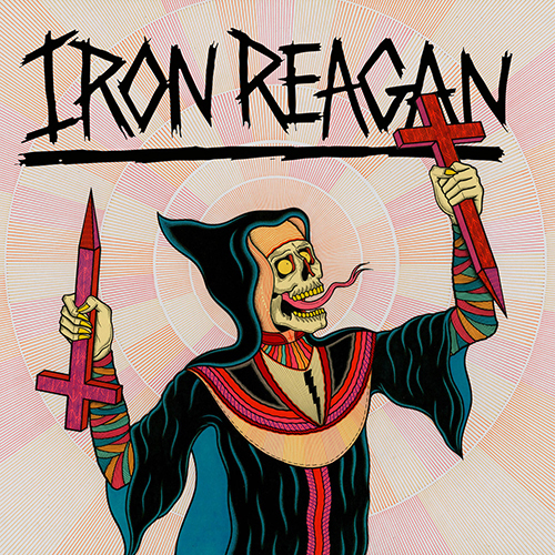 Iron Reagan - Crossover Ministry LP