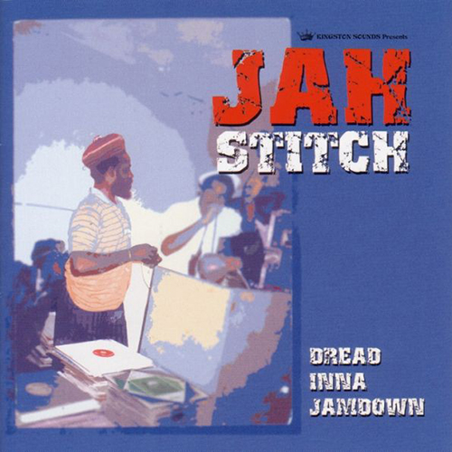 Jah Stitch - Dread Inna Jamdown LP