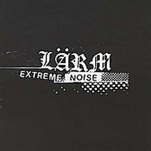 Larm - Extreme Noise CD