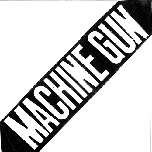 Machine Gun - 10 Hardcore Tracks EP