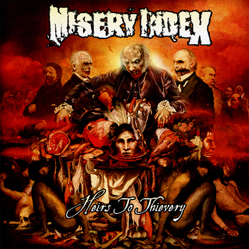 Misery Index - Heirs To Thievery CD