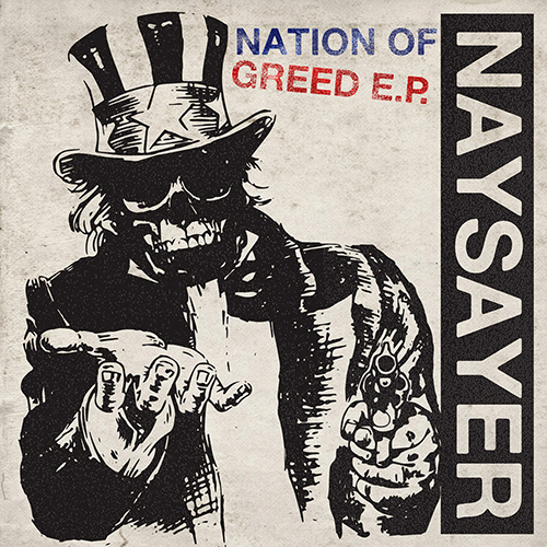Naysayer - Nation Of Greed EP