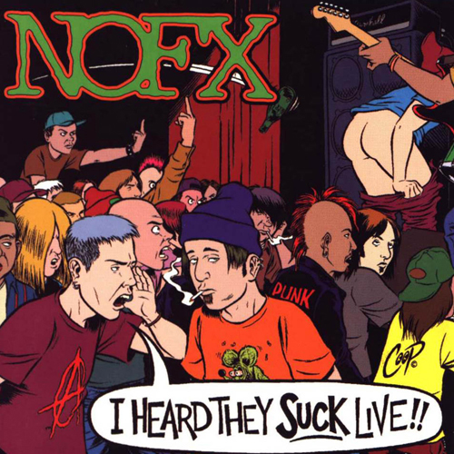 NoFX - I Heard They Suck Live LP