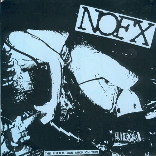 NoFX - PMRC Can Suck On This EP