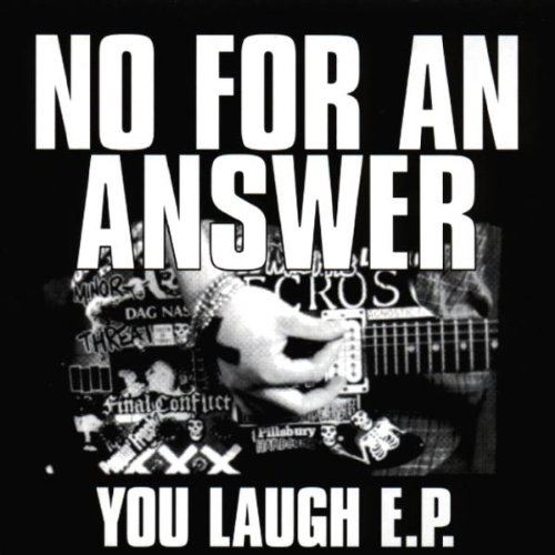 No For An Answer - You Laugh EP