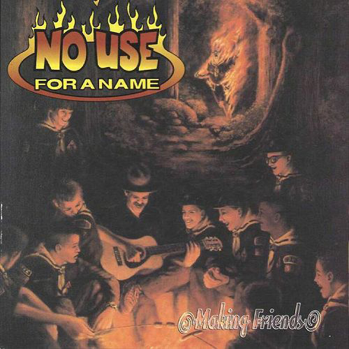 No Use For A Name - Making Friends LP
