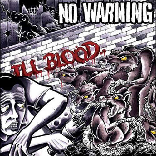 No Warning - Ill Blood CD