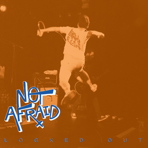 Not Afraid - Locked Out LP