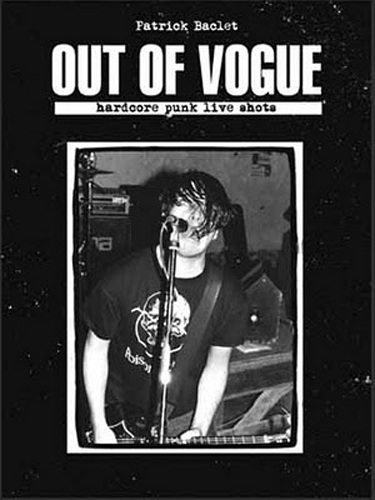 Out Of Vogue - Hardcore Punk Live Shots Book