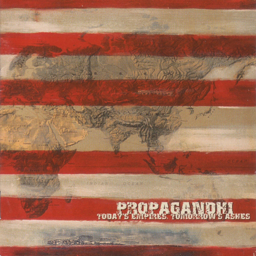 Propagandhi - Today's Empires, Tomorrow's Ashes LP