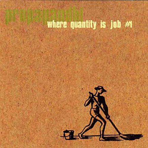 Propagandhi - Where Quantity Is Job No 1 CD
