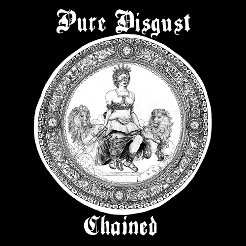 Pure Disgust - Chained EP