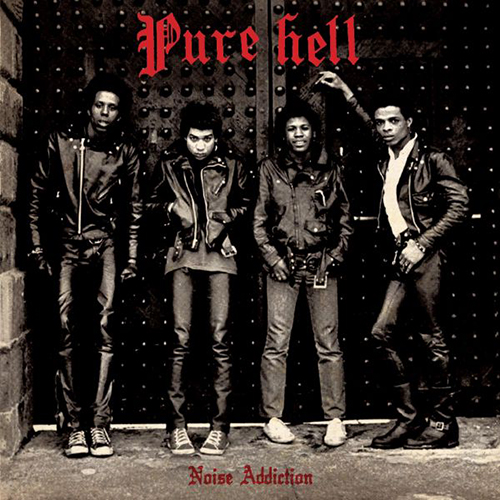 Pure Hell - Noise Addiction LP